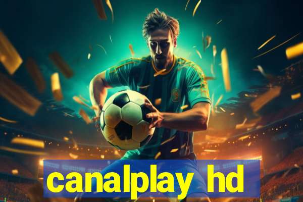 canalplay hd